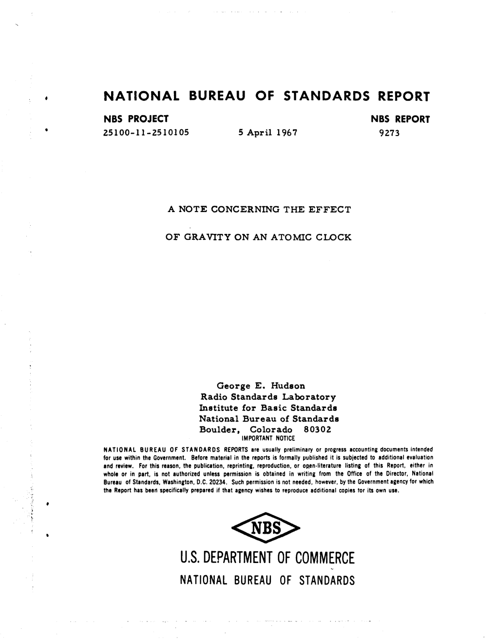 US. DEPARTMENT of COMMERCE NATIONAL BUREAU of STANDARDS a NOTE CONCERNING the EFFECT of GRAVITY on an ATOMIC CLOCK George E