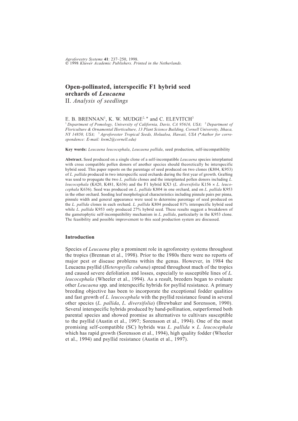 Open-Pollinated, Interspecific F1 Hybrid Seed Orchards of Leucaena II