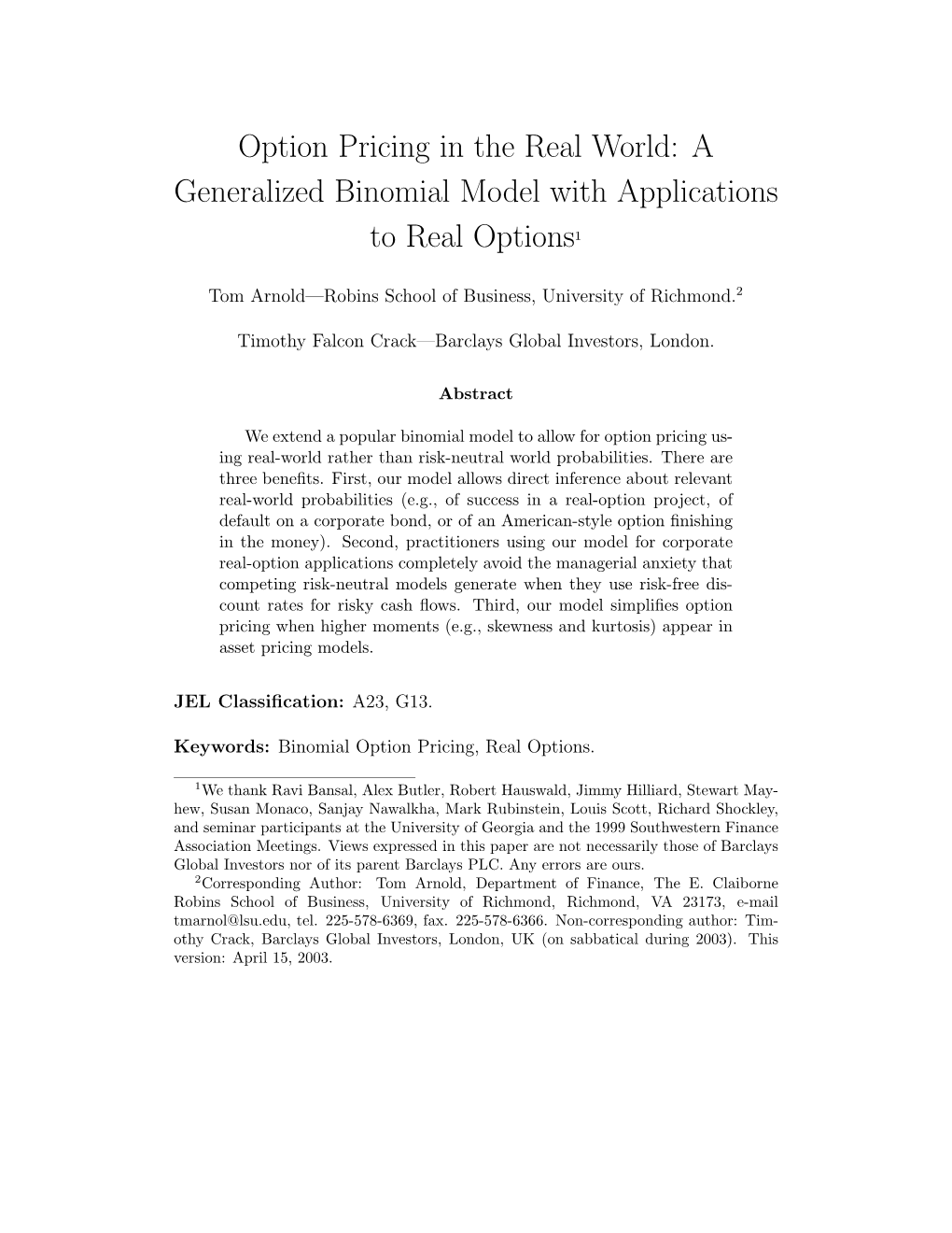Option Pricing in the Real World: a Generalized Binomial Model with Applications to Real Options1