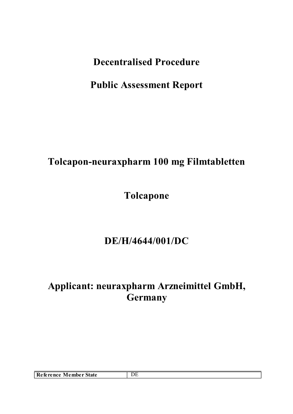 Decentralised Procedure Public Assessment Report Tolcapon