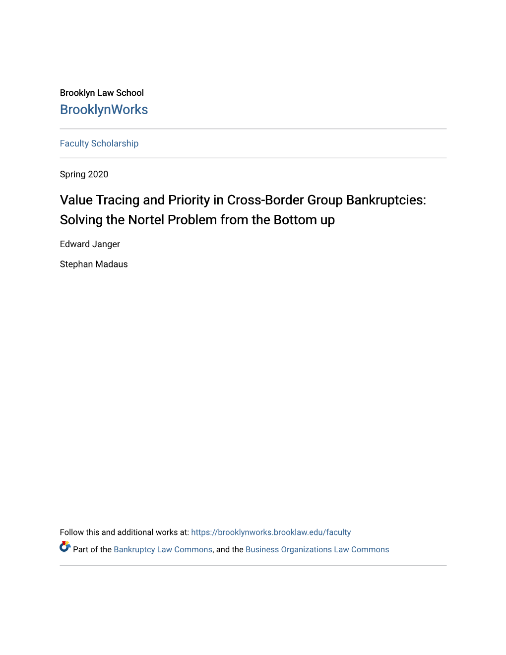 Value Tracing and Priority in Cross-Border Group Bankruptcies: Solving the Nortel Problem from the Bottom Up