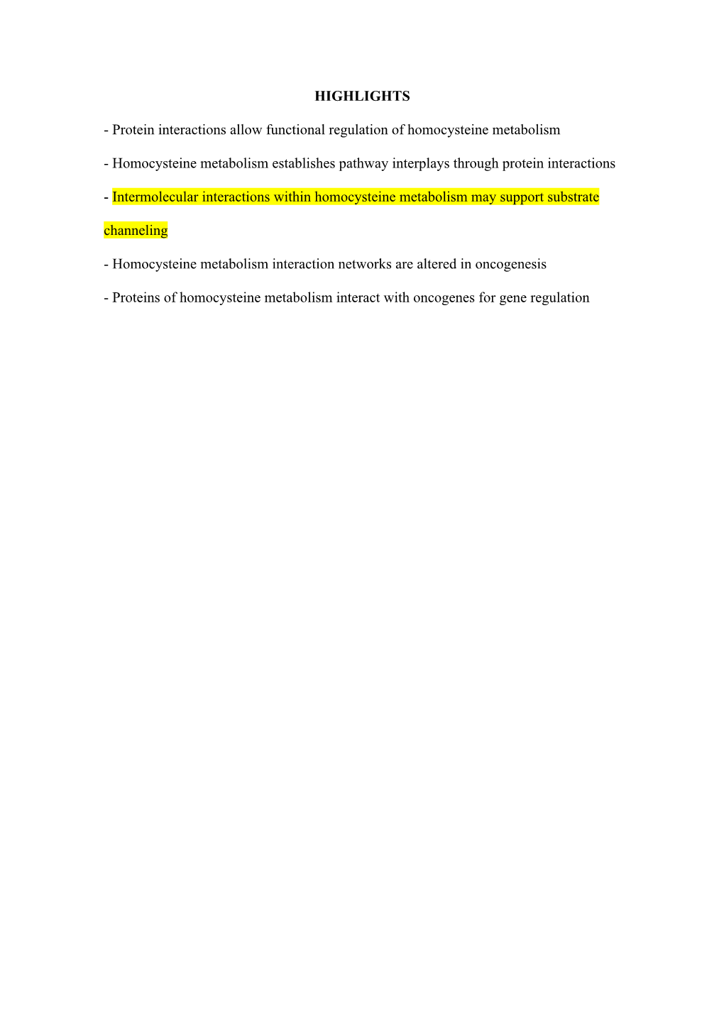 Protein Interactions Allow Functional Regulation of Homocysteine Metabolism