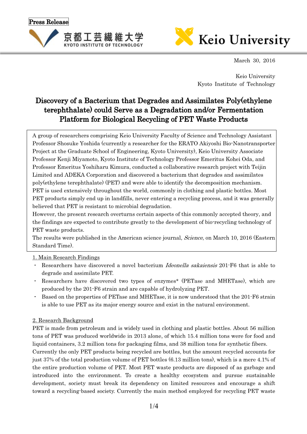 1/4 Discovery of a Bacterium That Degrades and Assimilates Poly(Ethylene Terephthalate)