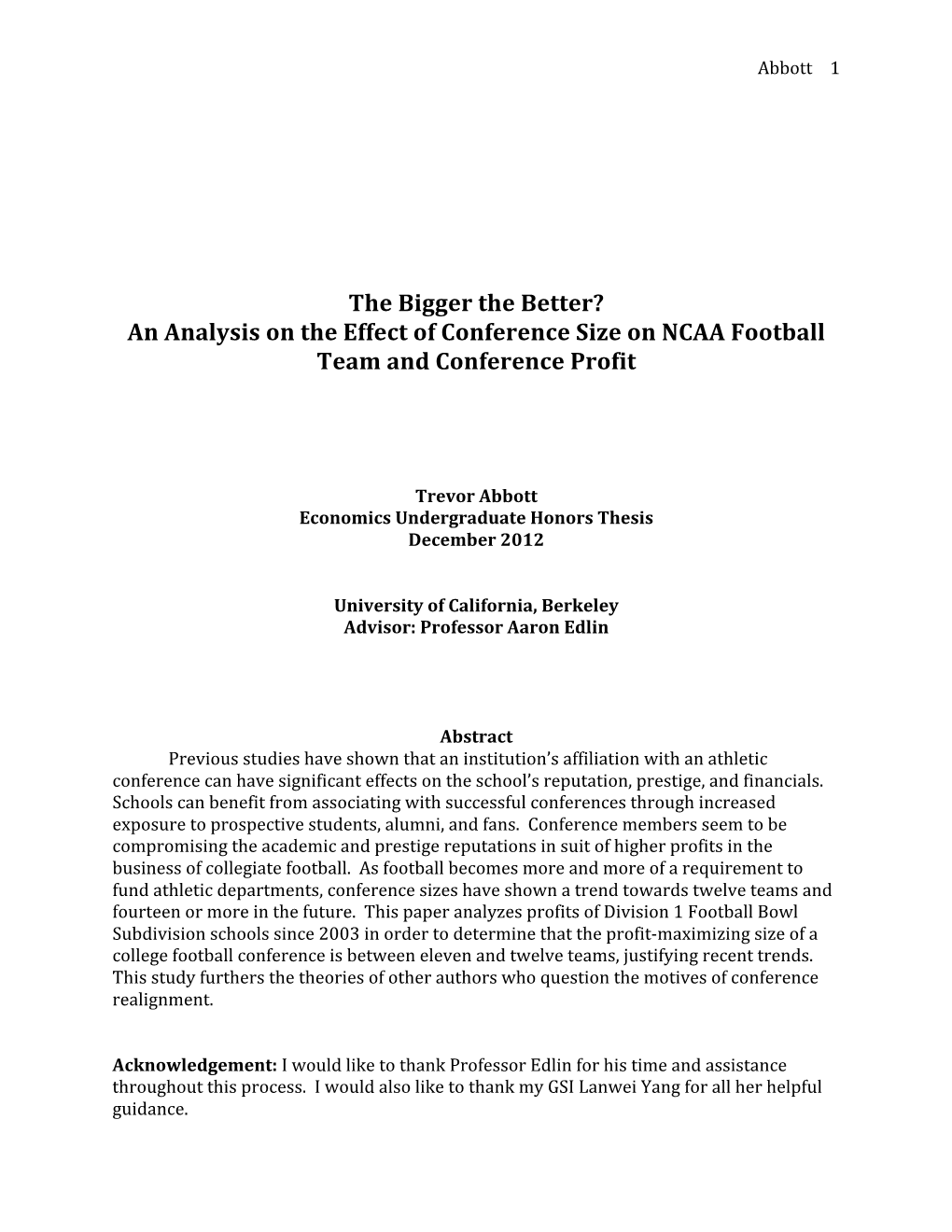 The Bigger the Better? an Analysis on the Effect of Conference Size on NCAA Football Team and Conference Profit