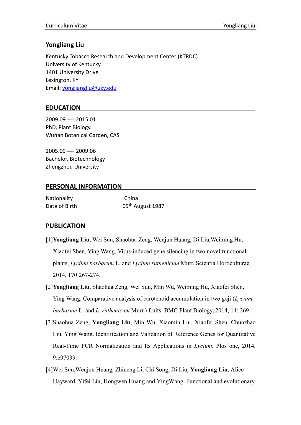 Yongliang Liu EDUCATION PERSONAL INFORMATION PUBLICATION