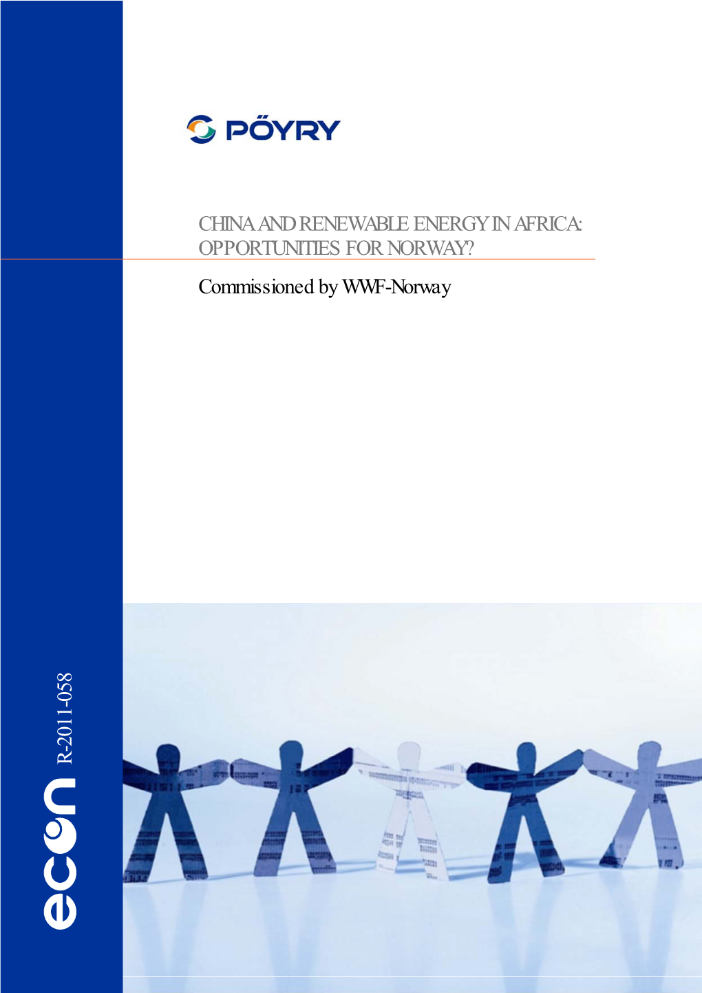 CHINA and RENEWABLE ENERGY in AFRICA: OPPORTUNITIES for NORWAY? Commissioned by WWF-Norway