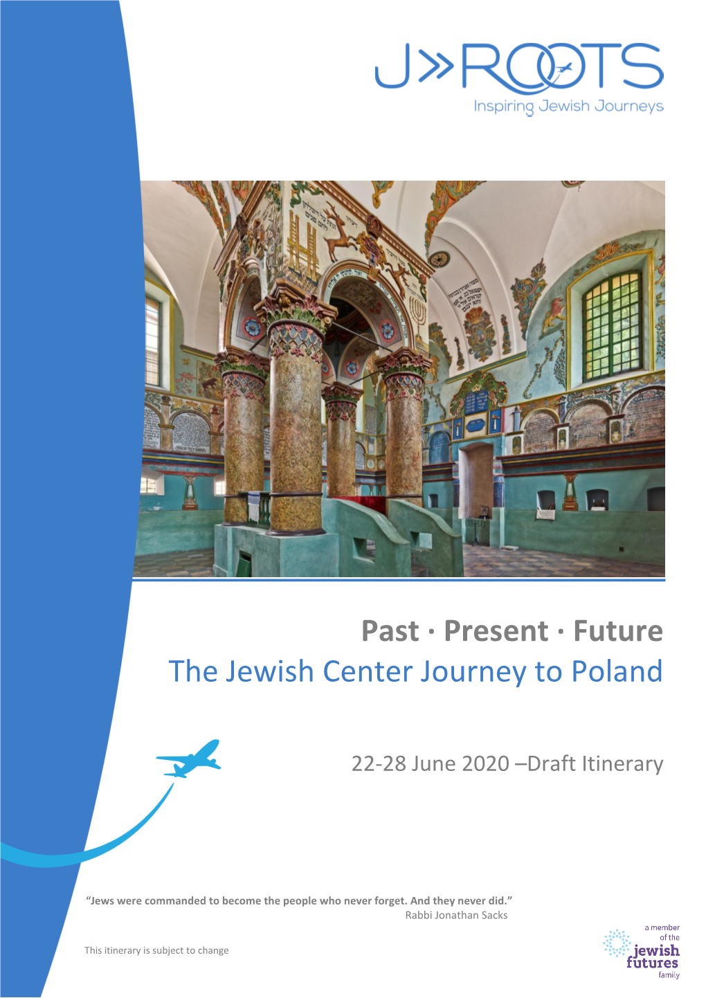 Future the Jewish Center Journey to Poland