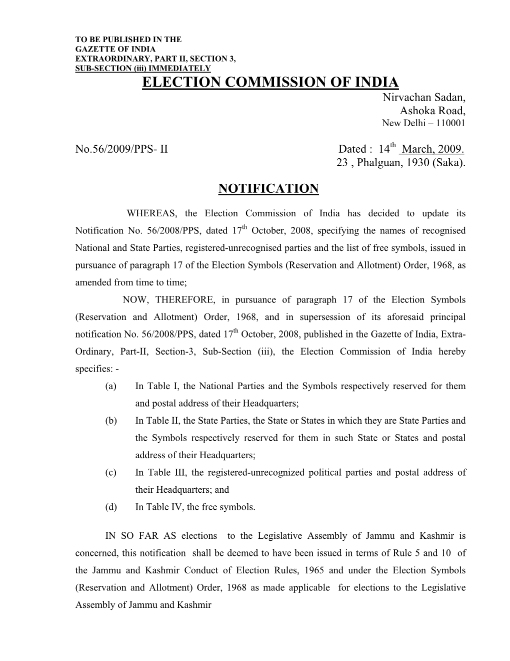 ELECTION COMMISSION of INDIA Nirvachan Sadan, Ashoka Road, New Delhi – 110001