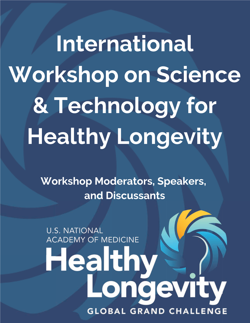 International Workshop on Science & Technology for Healthy Longevity