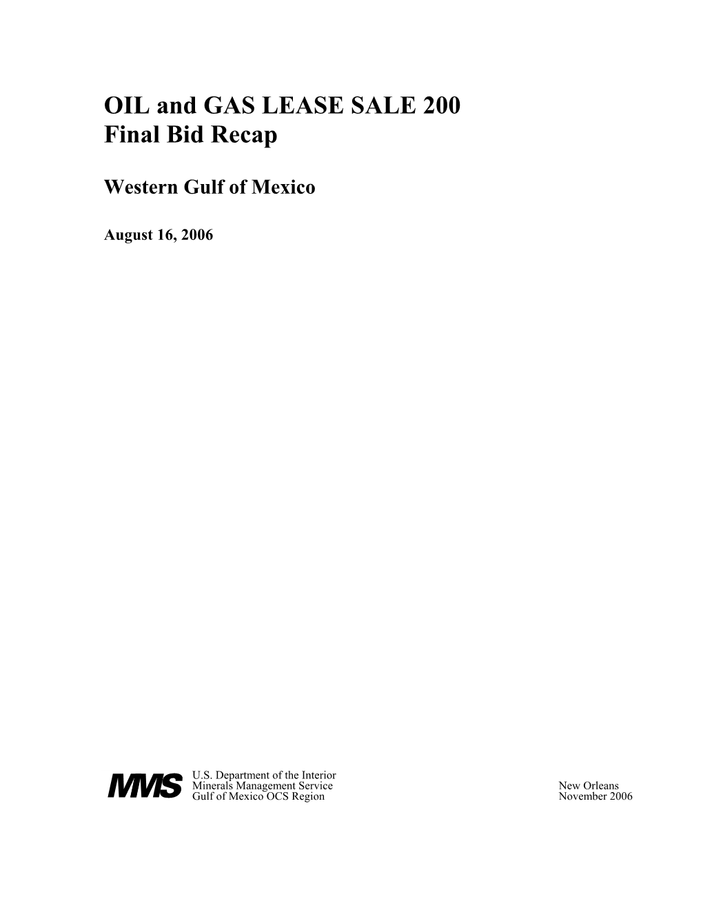 OIL and GAS LEASE SALE 200 Final Bid Recap