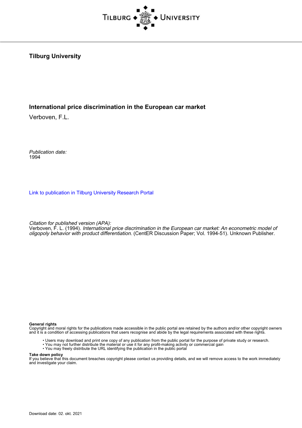 Tilburg University International Price Discrimination in the European Car Market Verboven, F.L