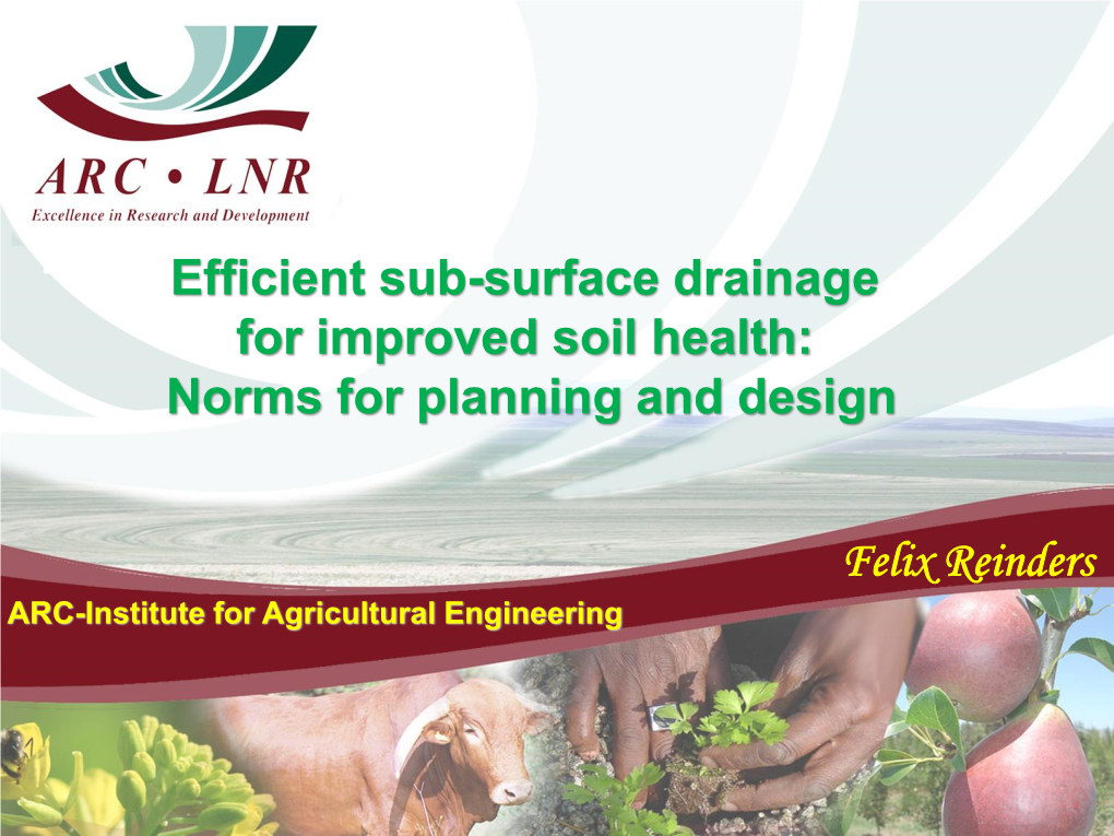 Drainage for Improved Soil Health: Norms for Planning and Design