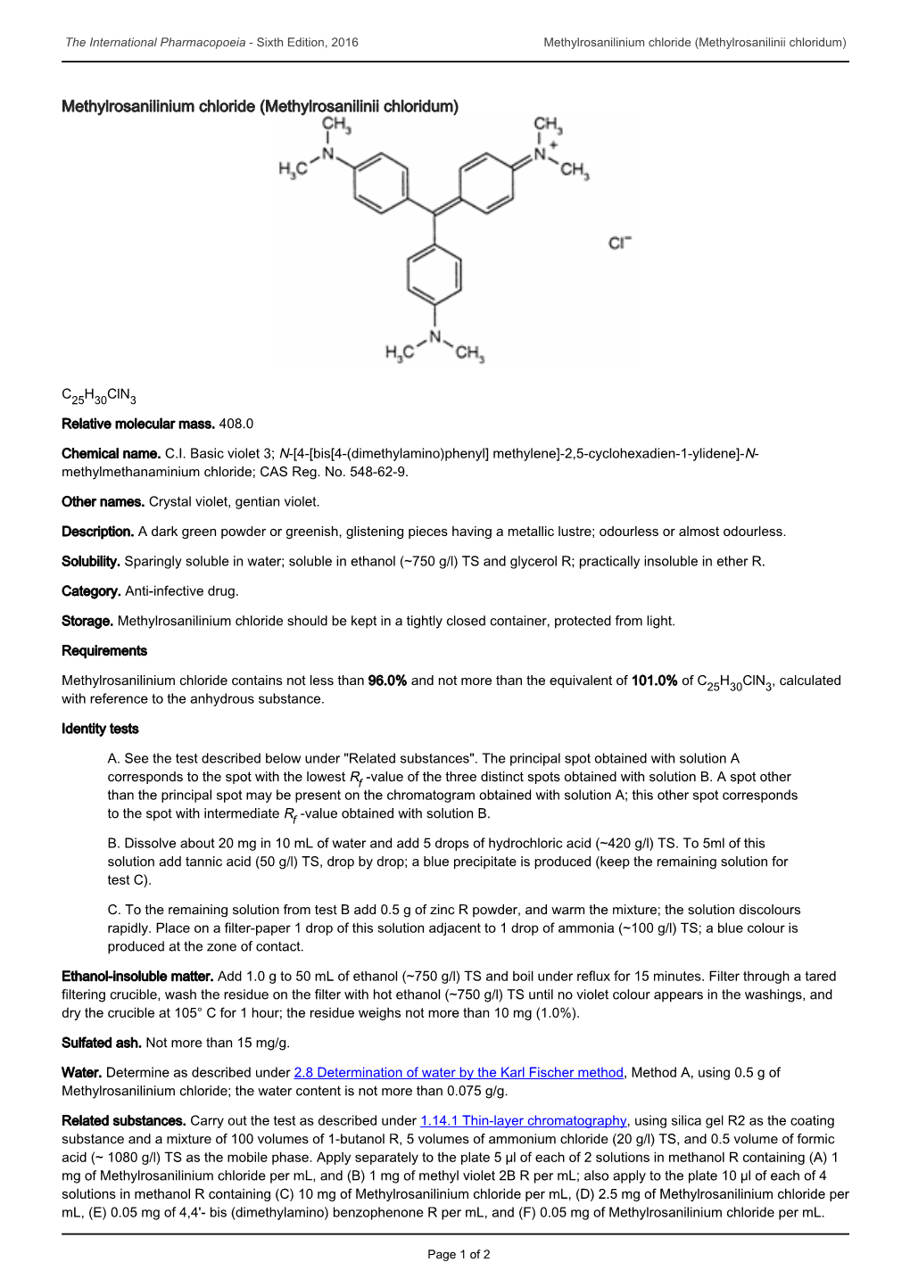 Methylrosanilinium Chloride (Methylrosanilinii Chloridum)