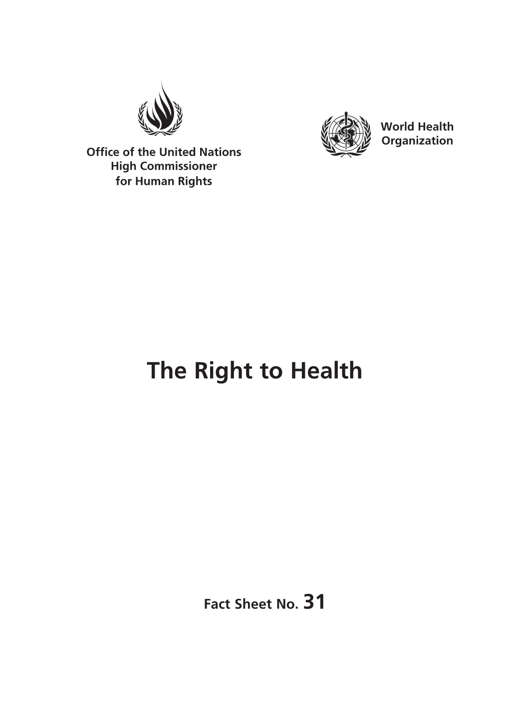 Right to the Highest Attainable Standard of Health