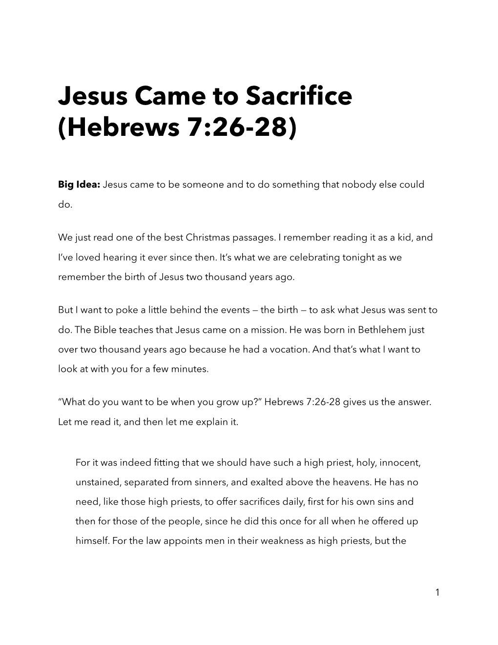 Jesus Came to Sacrifice (Hebrews 7:26-28)