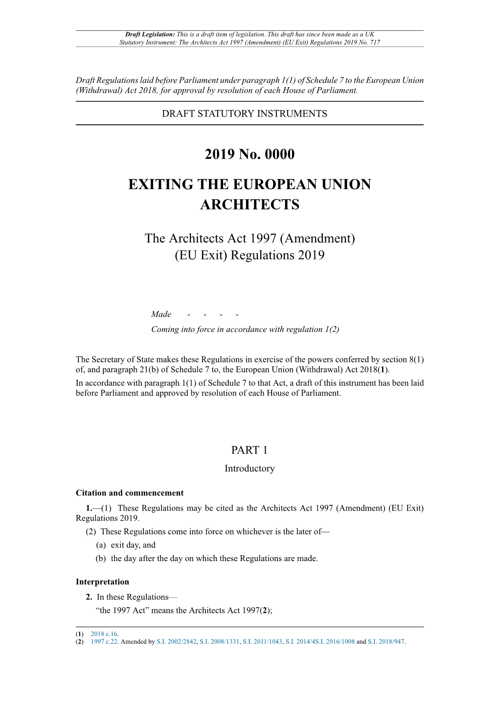 The Architects Act 1997 (Amendment) (EU Exit) Regulations 2019 No