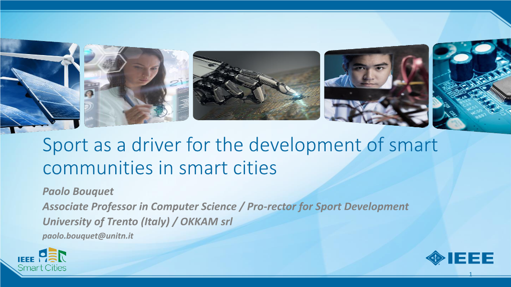 Sport As a Driver for the Development of Smart Communities in Smart Cities