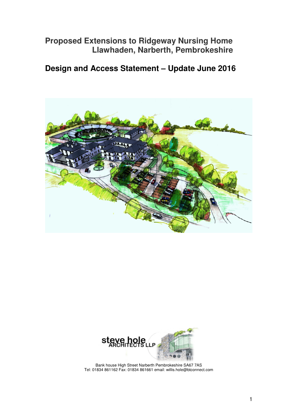 Proposed Extensions to Ridgeway Nursing Home Llawhaden, Narberth, Pembrokeshire