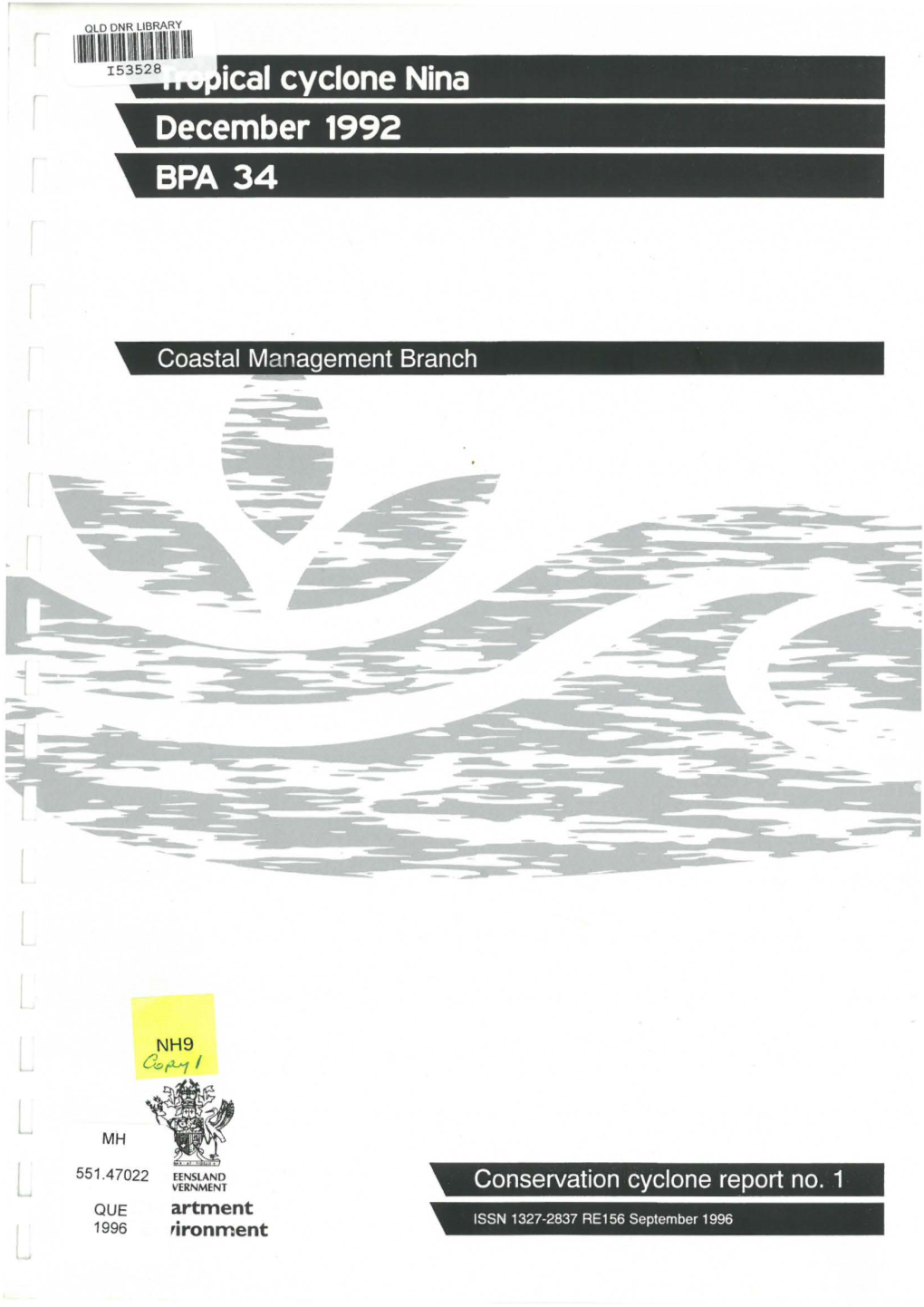 Ical Cyclone Nina December 1992 December 1992 551.47022 QUE 1996 153528 L Report No