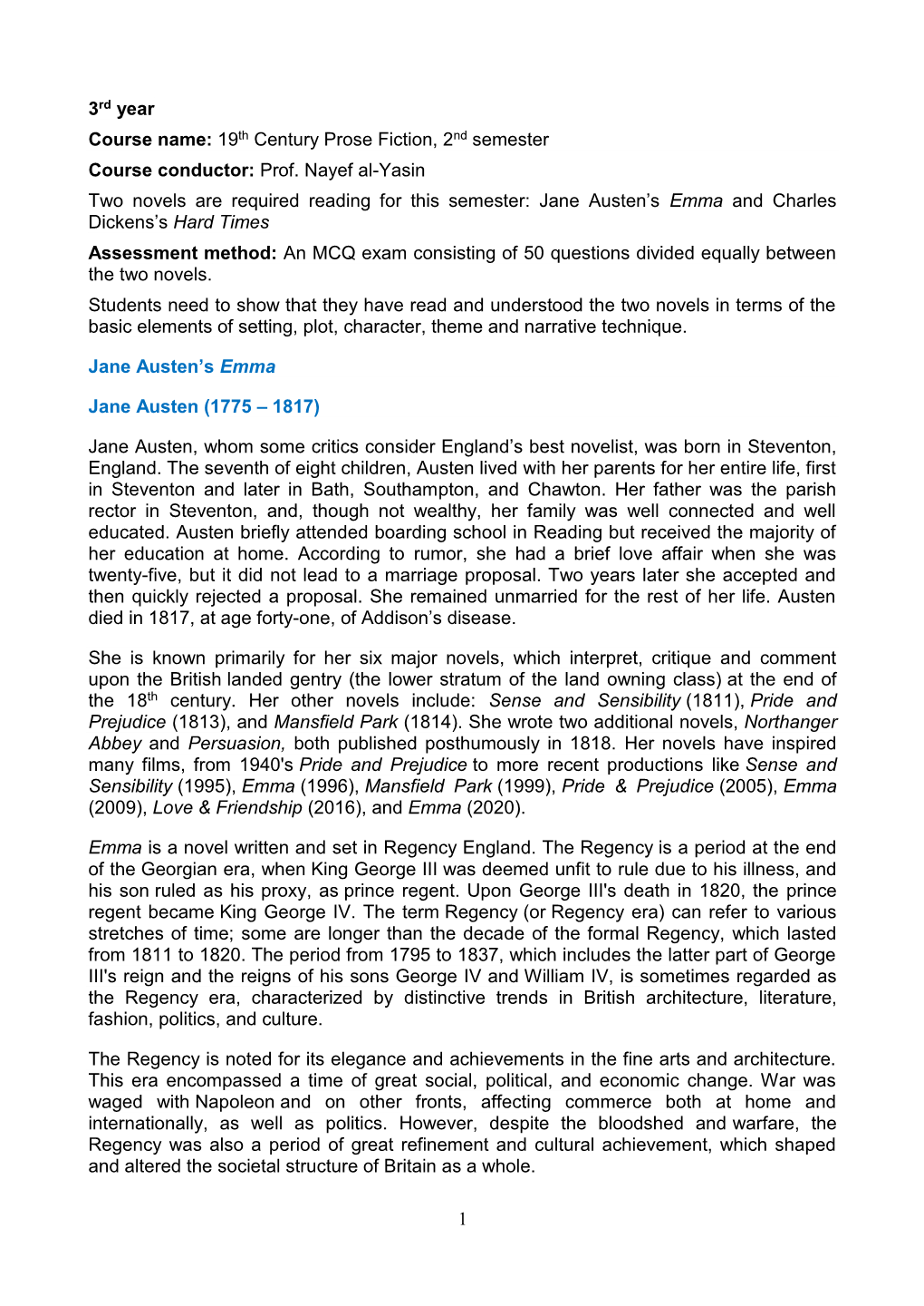 1 3Rd Year Course Name: 19Th Century Prose Fiction, 2Nd Semester Course Conductor: Prof. Nayef Al-Yasin Two Novels Are Required