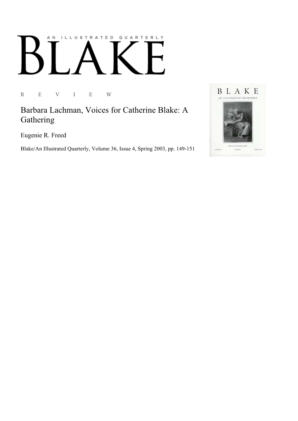 Barbara Lachman, Voices for Catherine Blake: a Gathering