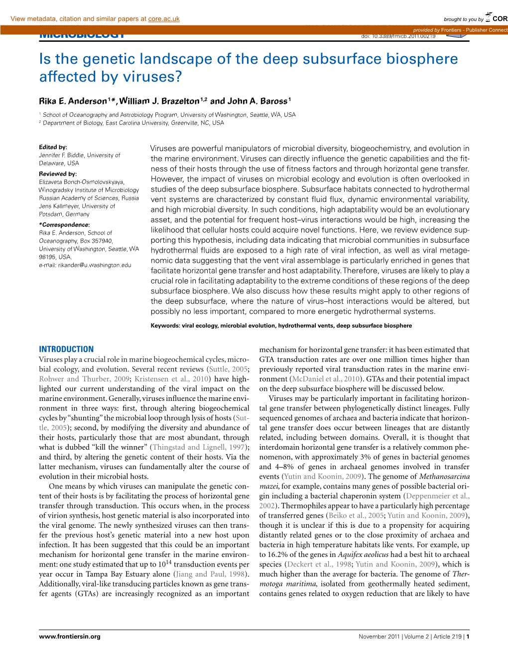 Is the Genetic Landscape of the Deep Subsurface Biosphere Affected by Viruses?