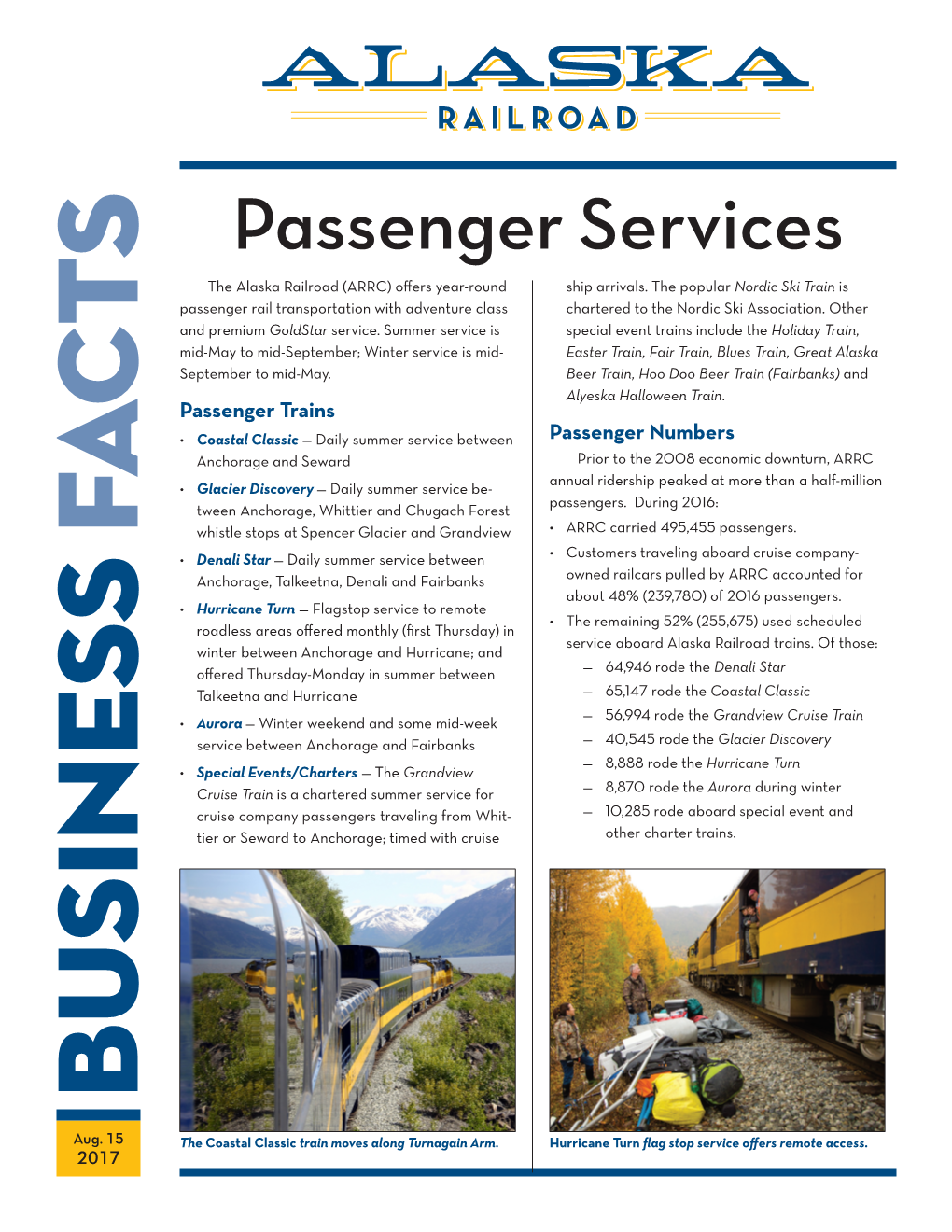 Passenger Services the Alaska Railroad (ARRC) Offers Year-Round Ship Arrivals