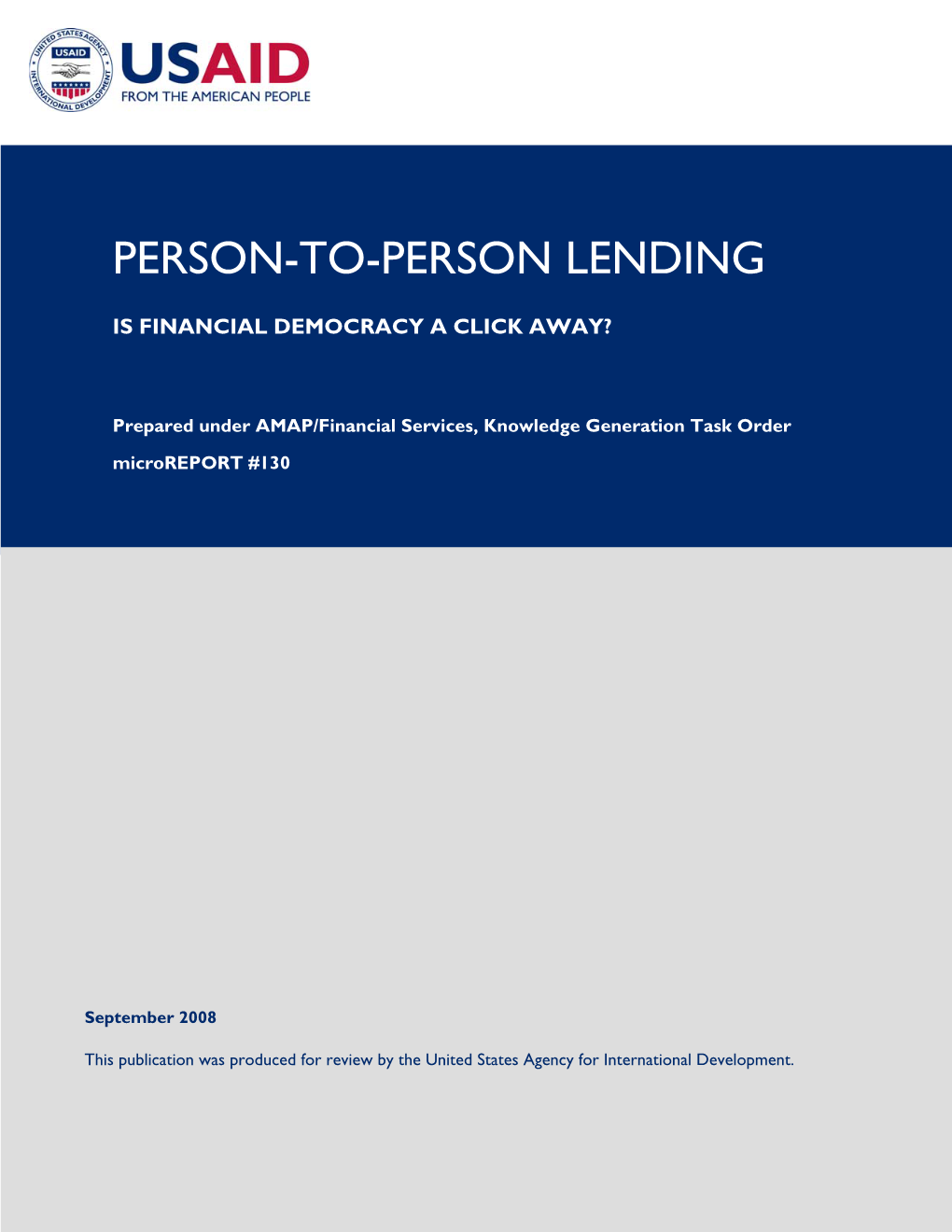 Person-To-Person Lending: Is Financial Democracy a Click Away?