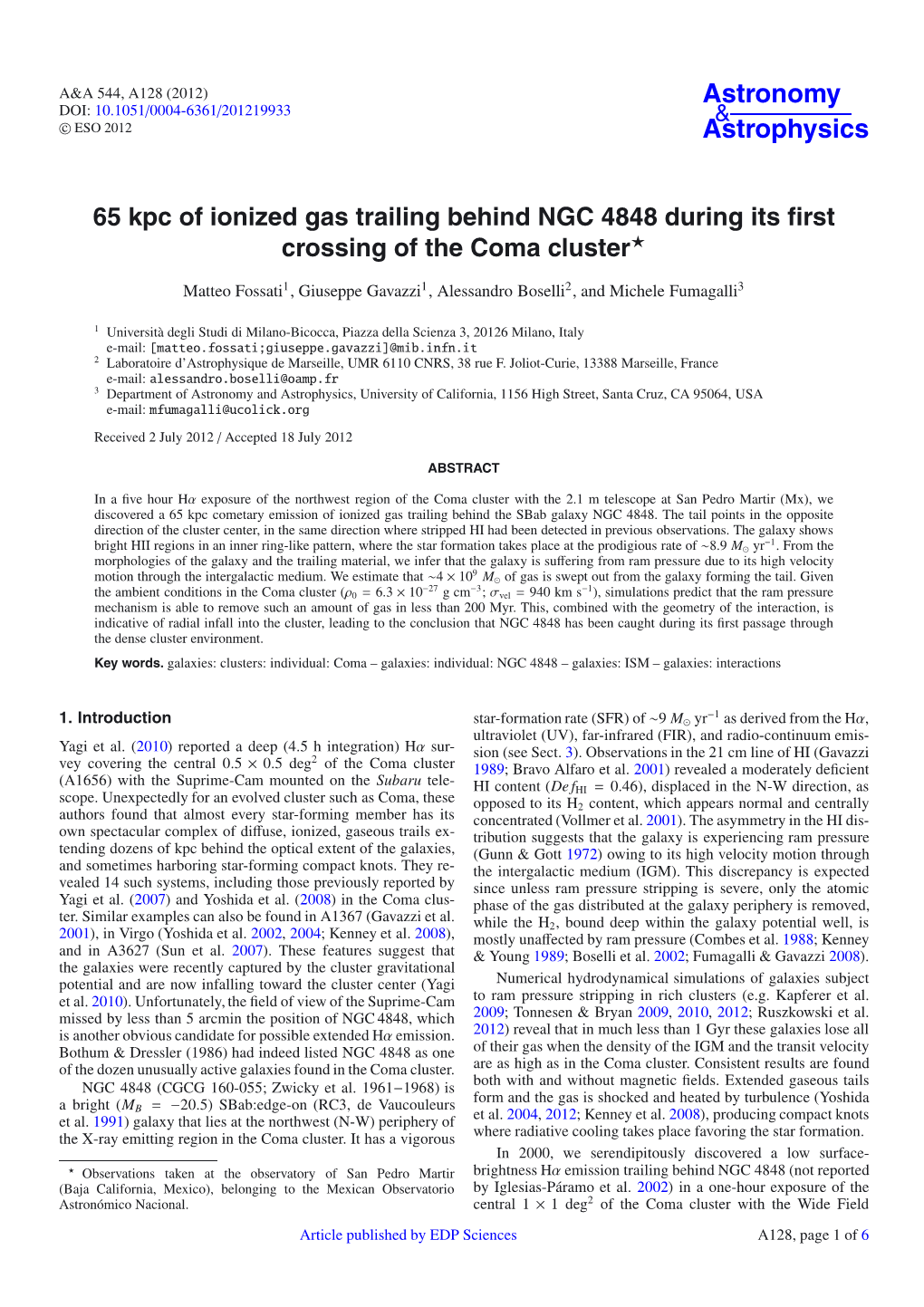 65 Kpc of Ionized Gas Trailing Behind NGC 4848 During Its First Crossing Of