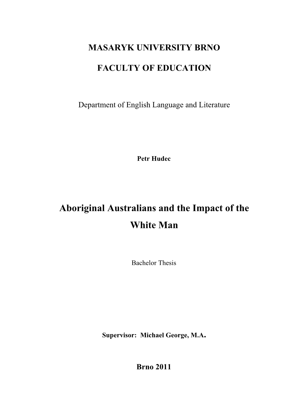 Aboriginal Australians and the Impact of the White Man