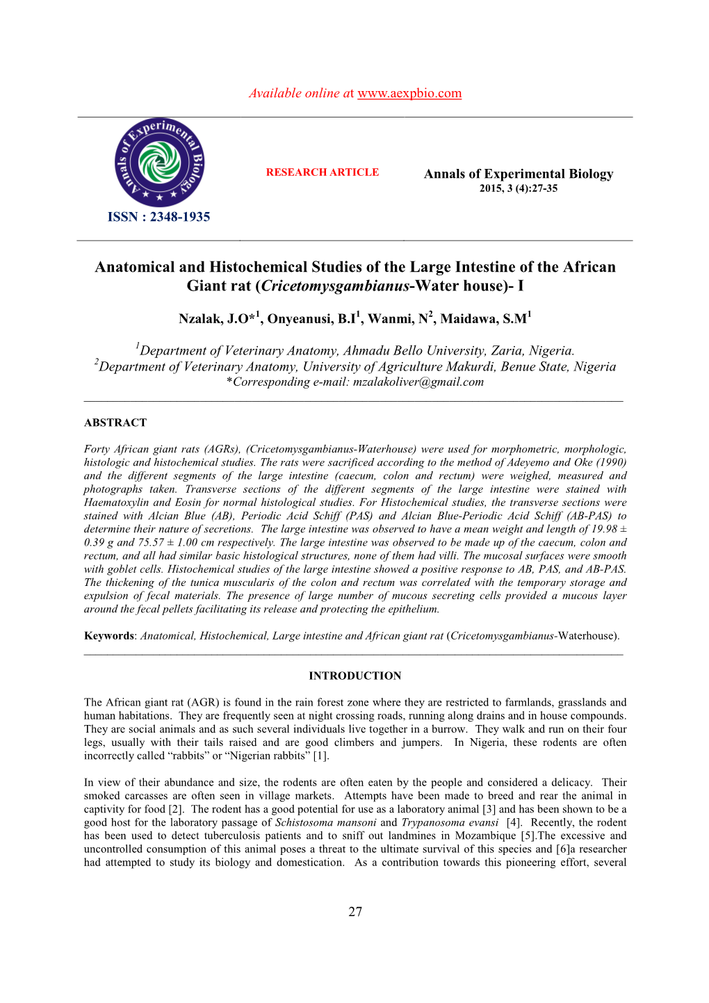 Anatomical and Histochemical Studies of the Large Intestine of the African Giant Rat ( Cricetomysgambianus -Water House)- I