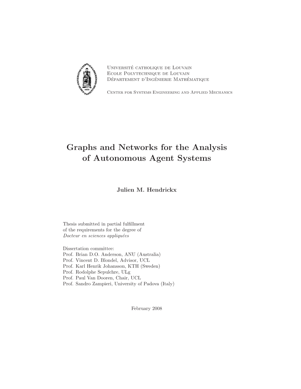 Graphs and Networks for the Analysis of Autonomous Agent Systems