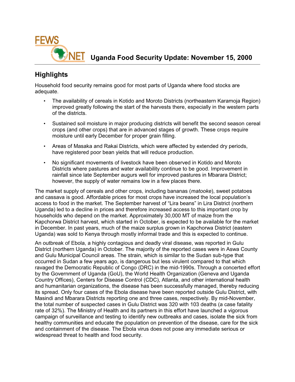 Highlights Uganda Food Security Update: November 15, 2000