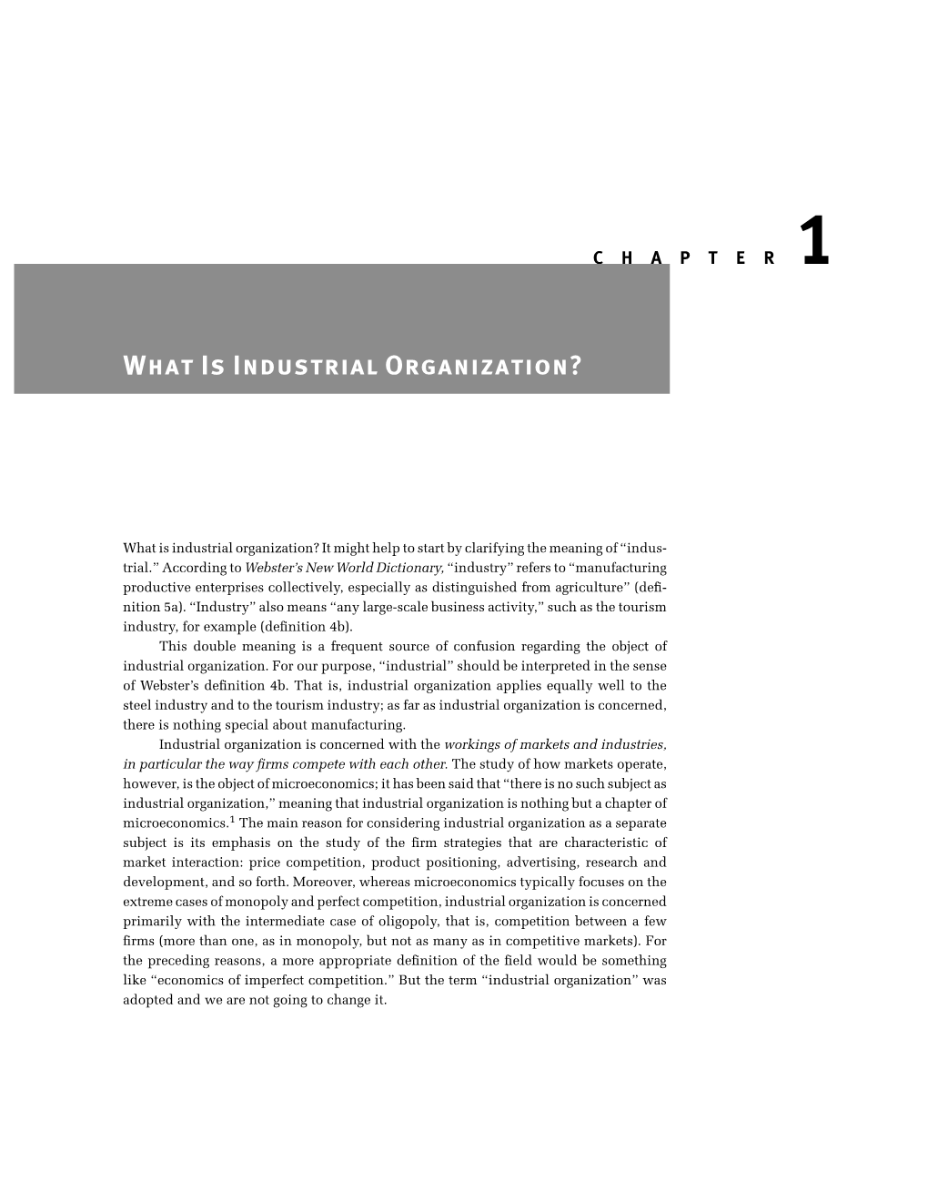 What Is Industrial Organization?