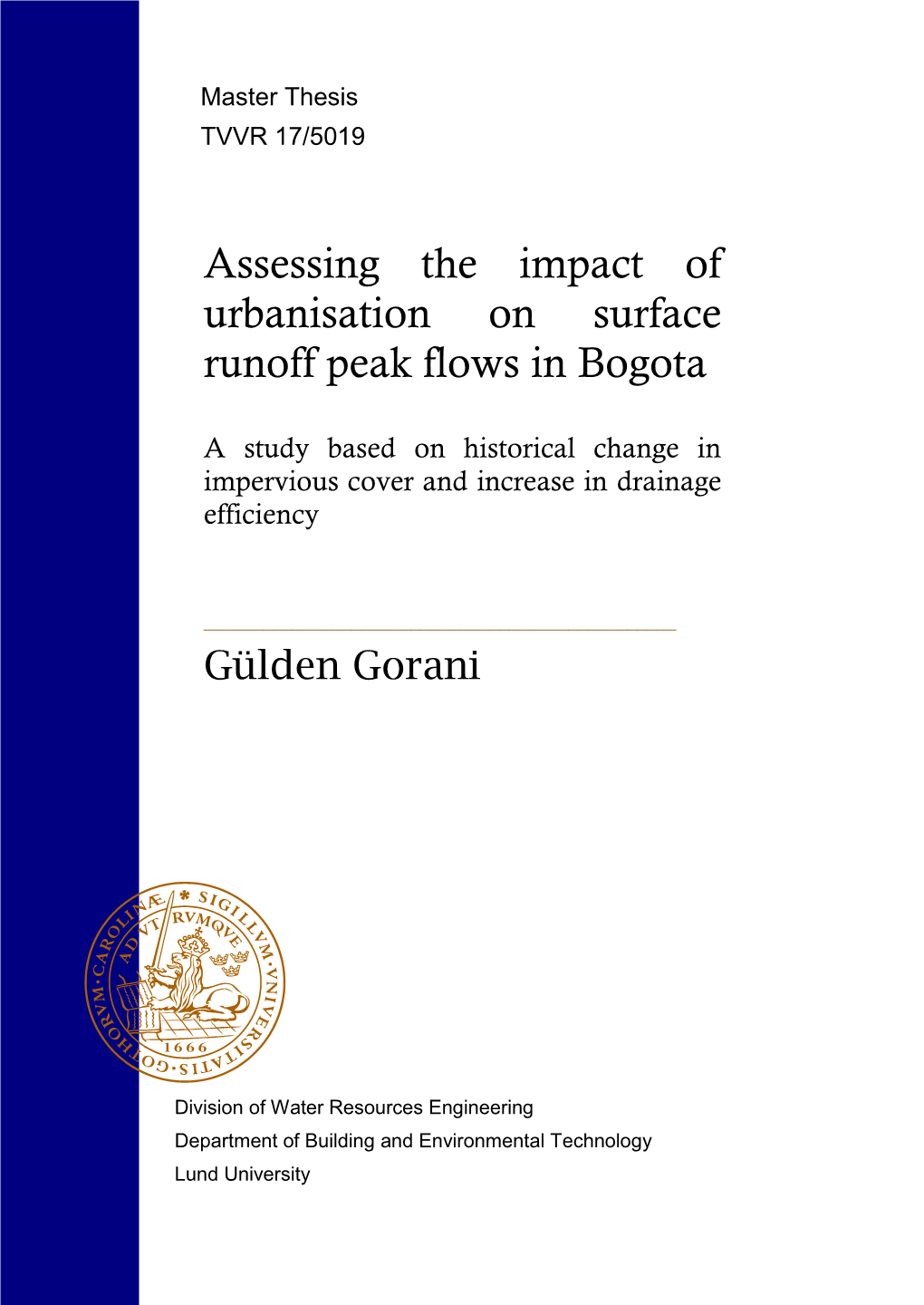 Assessing the Impact of Urbanisation on Surface Runoff Peak Flows in Bogota