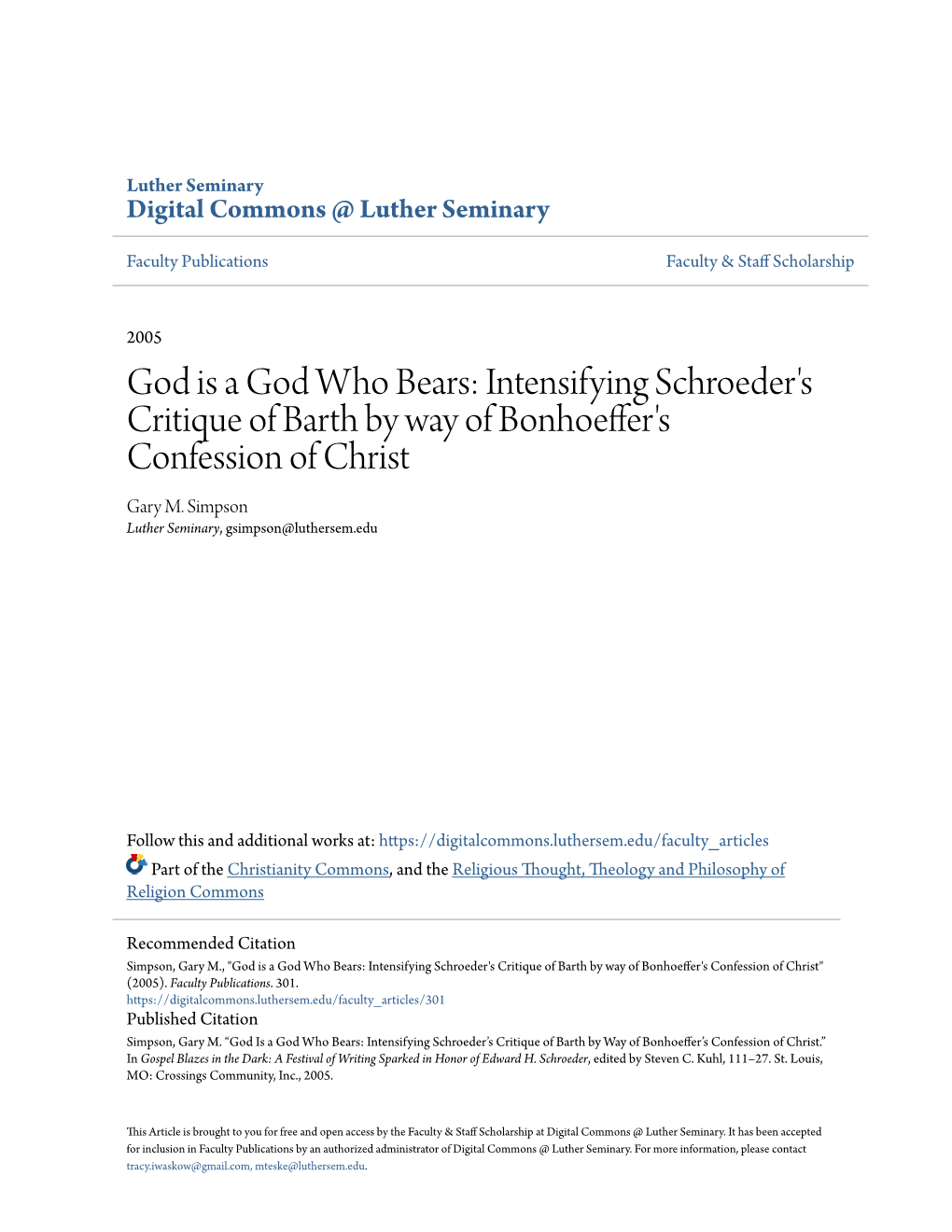 Intensifying Schroeder's Critique of Barth by Way of Bonhoeffer's Confession of Christ Gary M