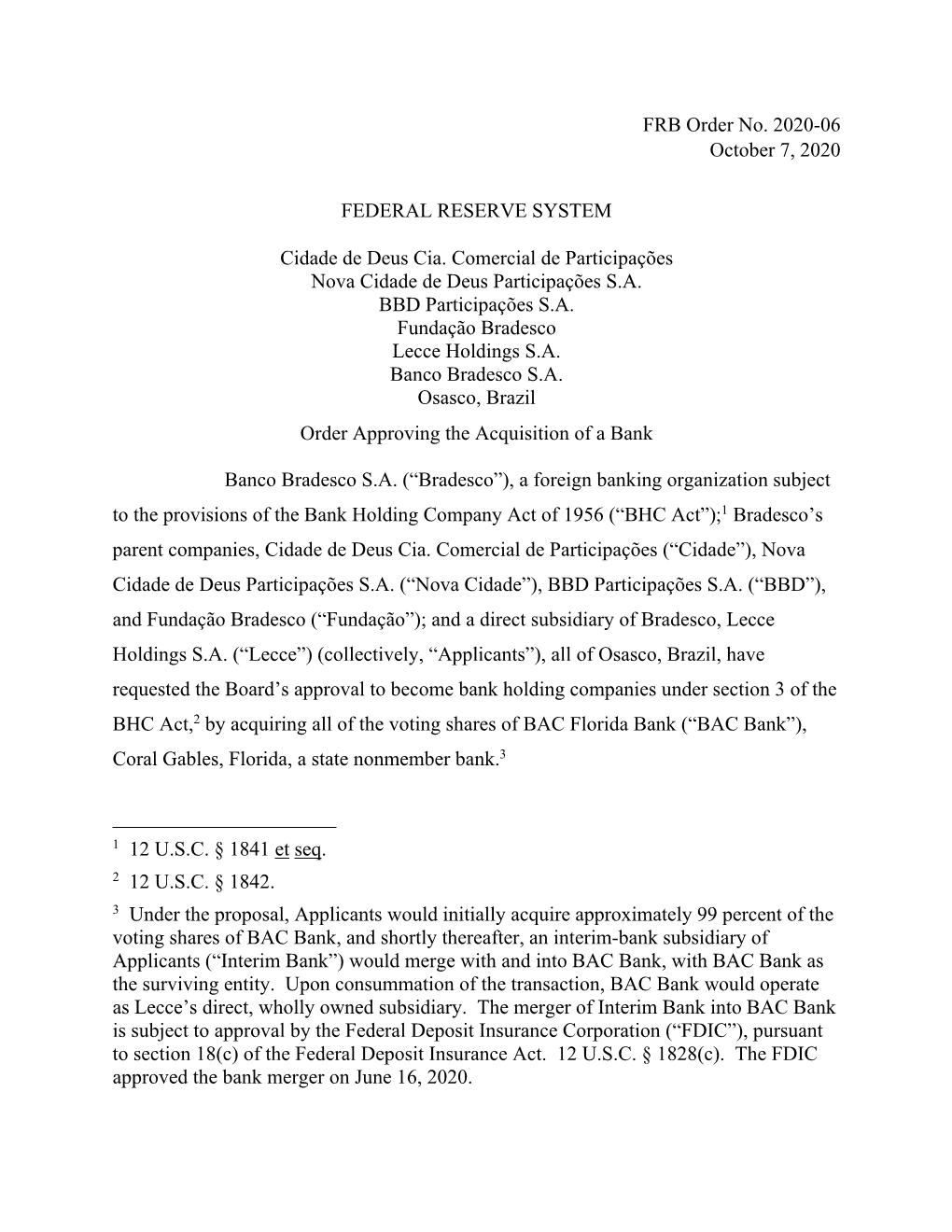 Order Approving the Acquisition of a Bank