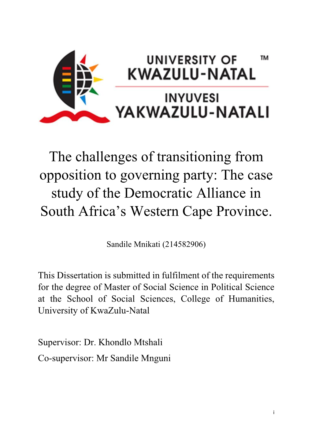 The Challenges of Transitioning from Opposition to Governing Party: the Case Study of the Democratic Alliance in South Africa'