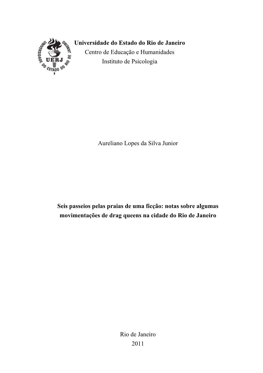 Universidade Do Estado Do Rio De Janeiro Centro De Educação E Humanidades Instituto De Psicologia