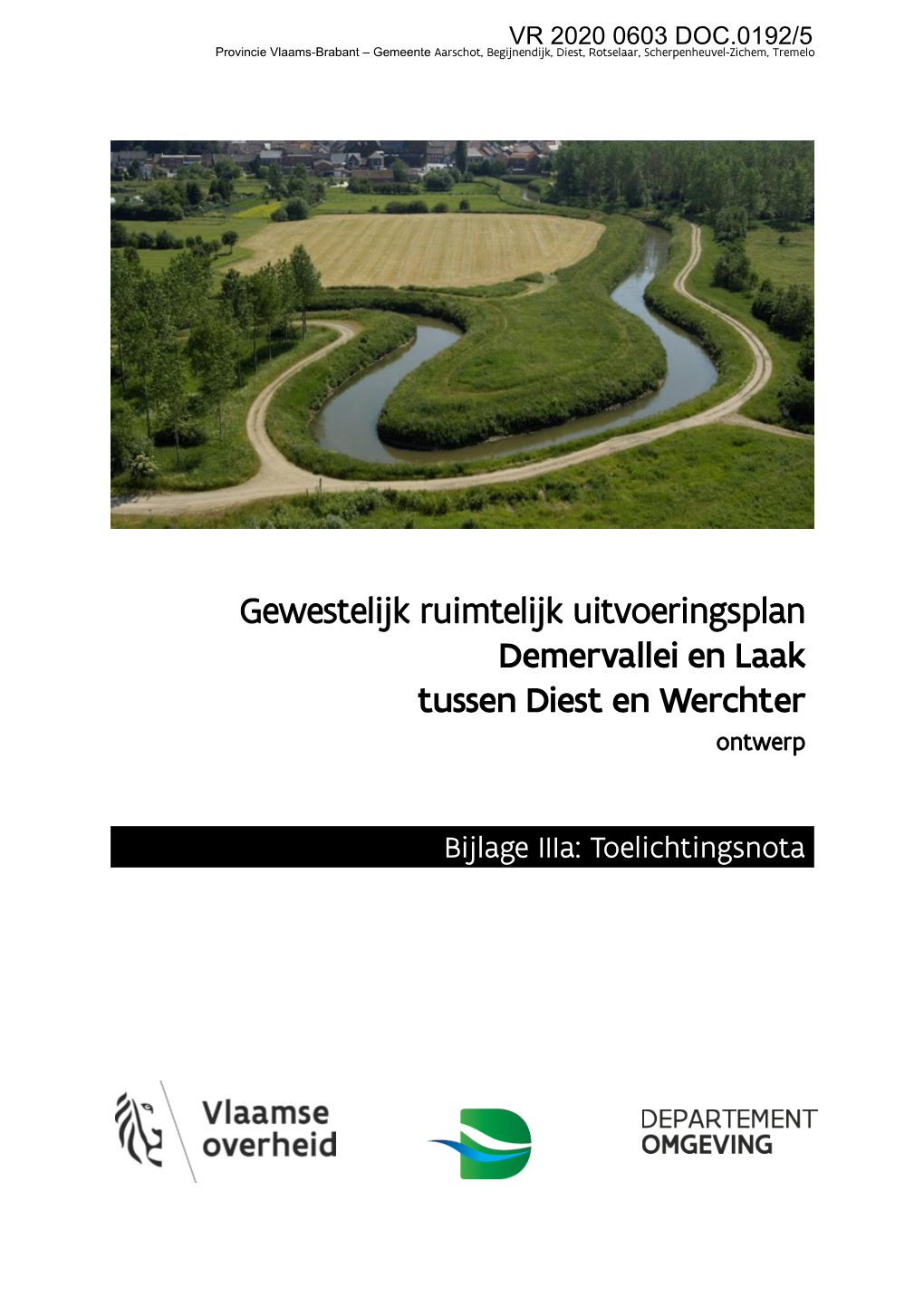 Gewestelijk Ruimtelijk Uitvoeringsplan Demervallei En Laak Tussen Diest En Werchter Ontwerp