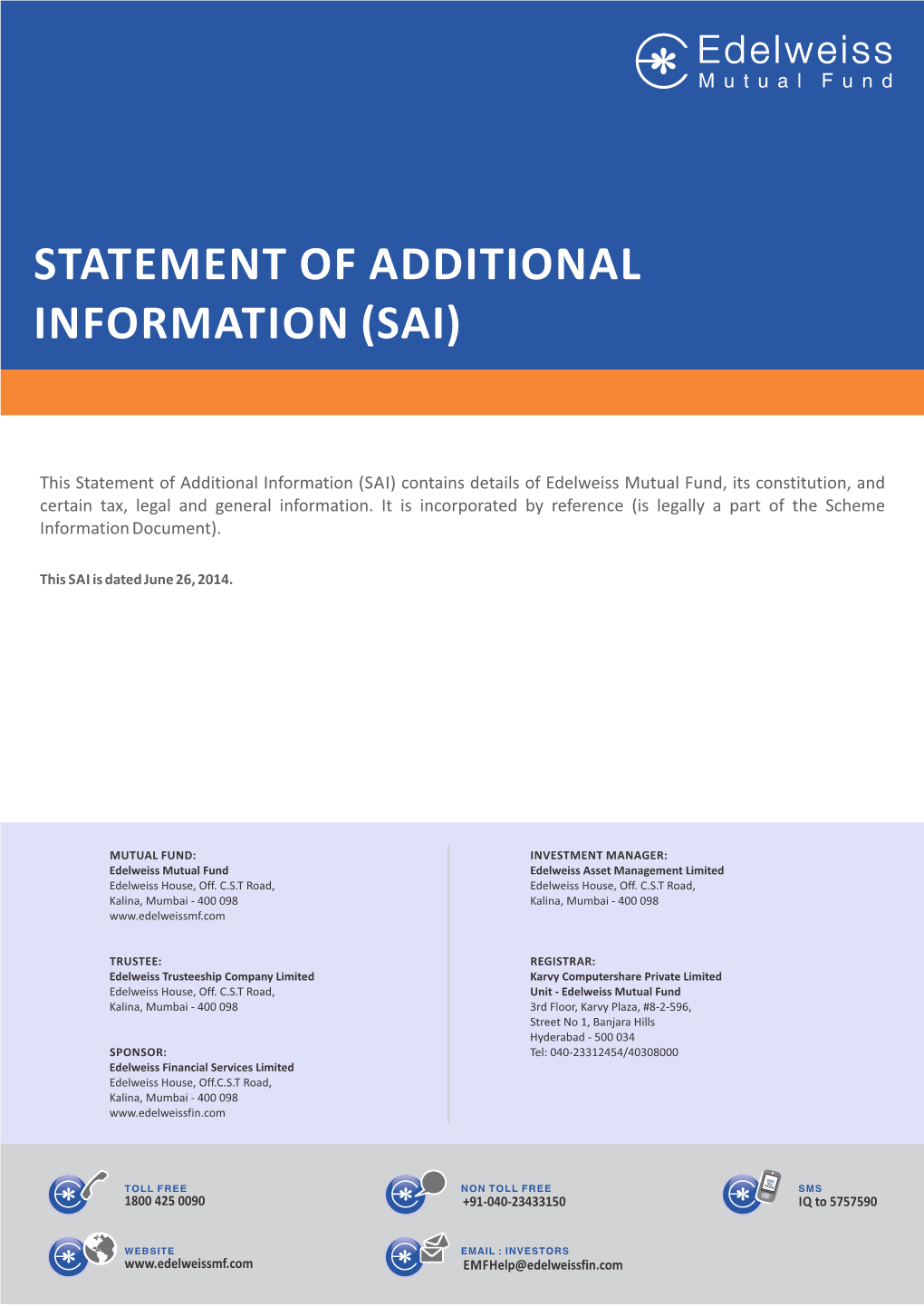 Edelweiss Mutual Fund, Its Constitution, and Certain Tax, Legal and General Information