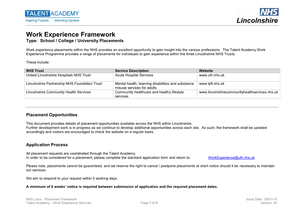 Work Experience Framework Type: School / College / University Placements