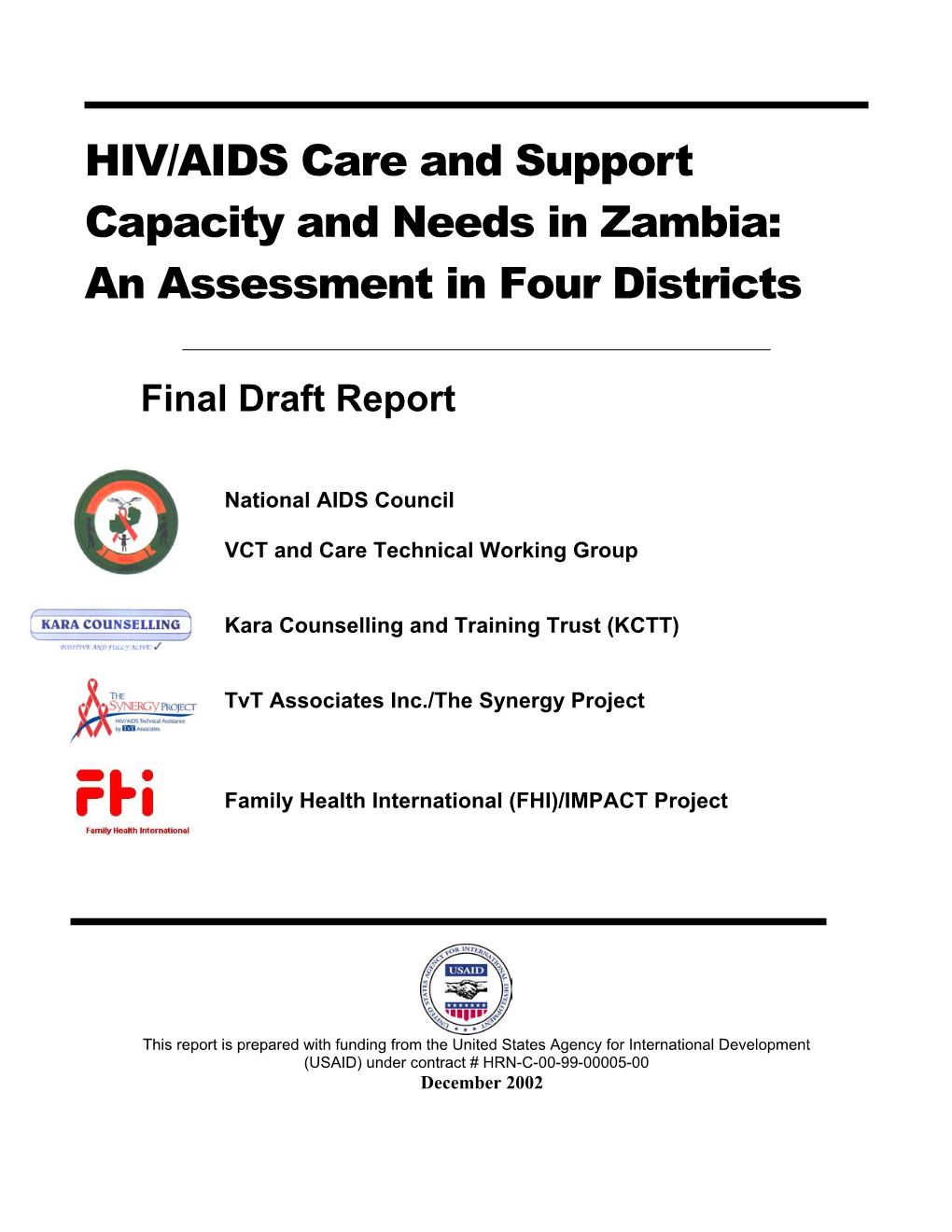 HIV/AIDS Care and Support Capacity and Needs in Zambia: an Assessment in Four Districts