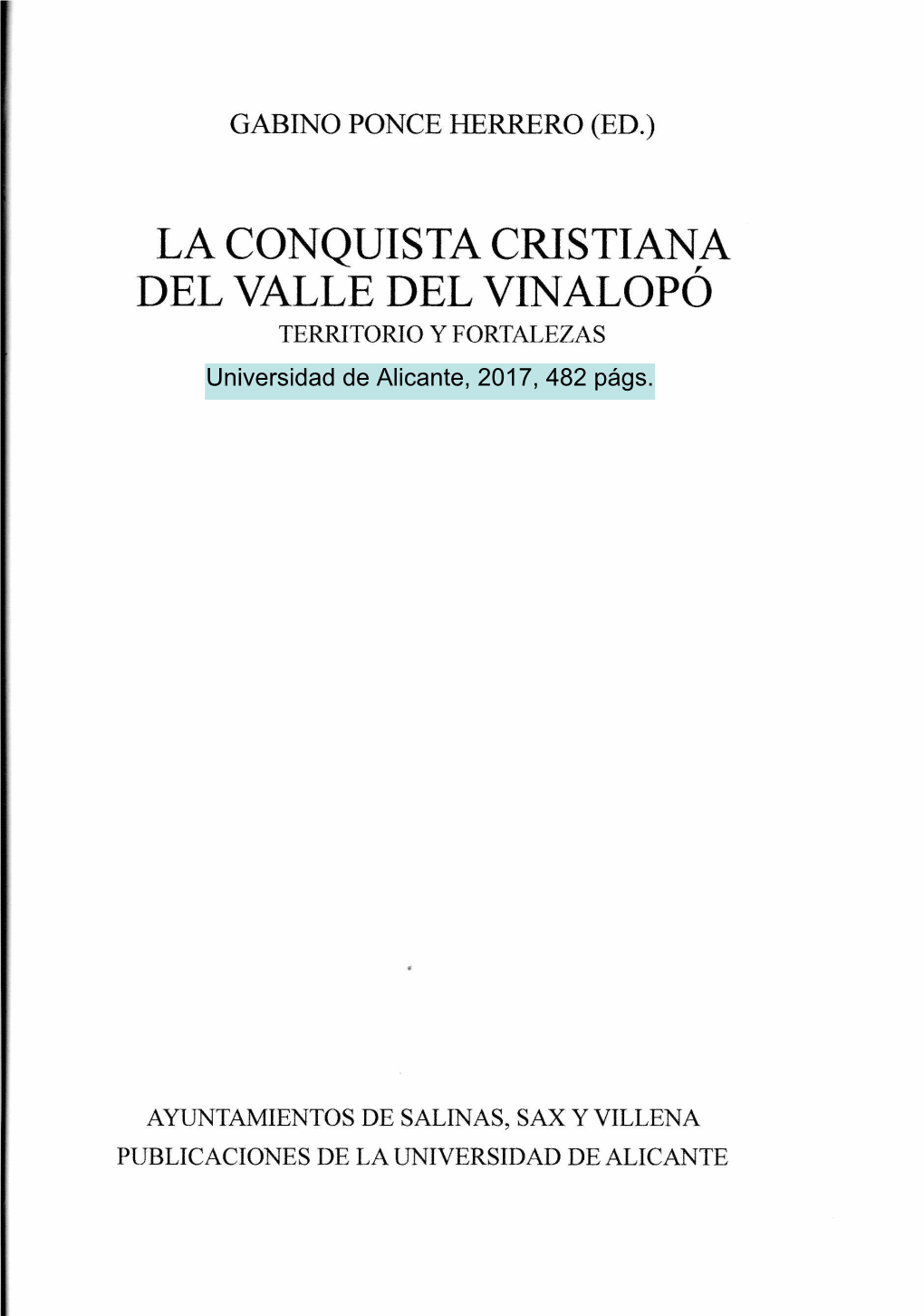 La Conquista Cristiana Del Valle Del Vinalopó Territorio Y Fortalezas