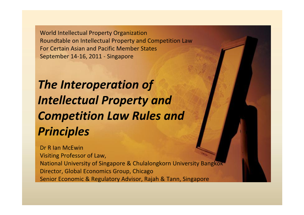 The Interoperation of Intellectual Property and Competition Law