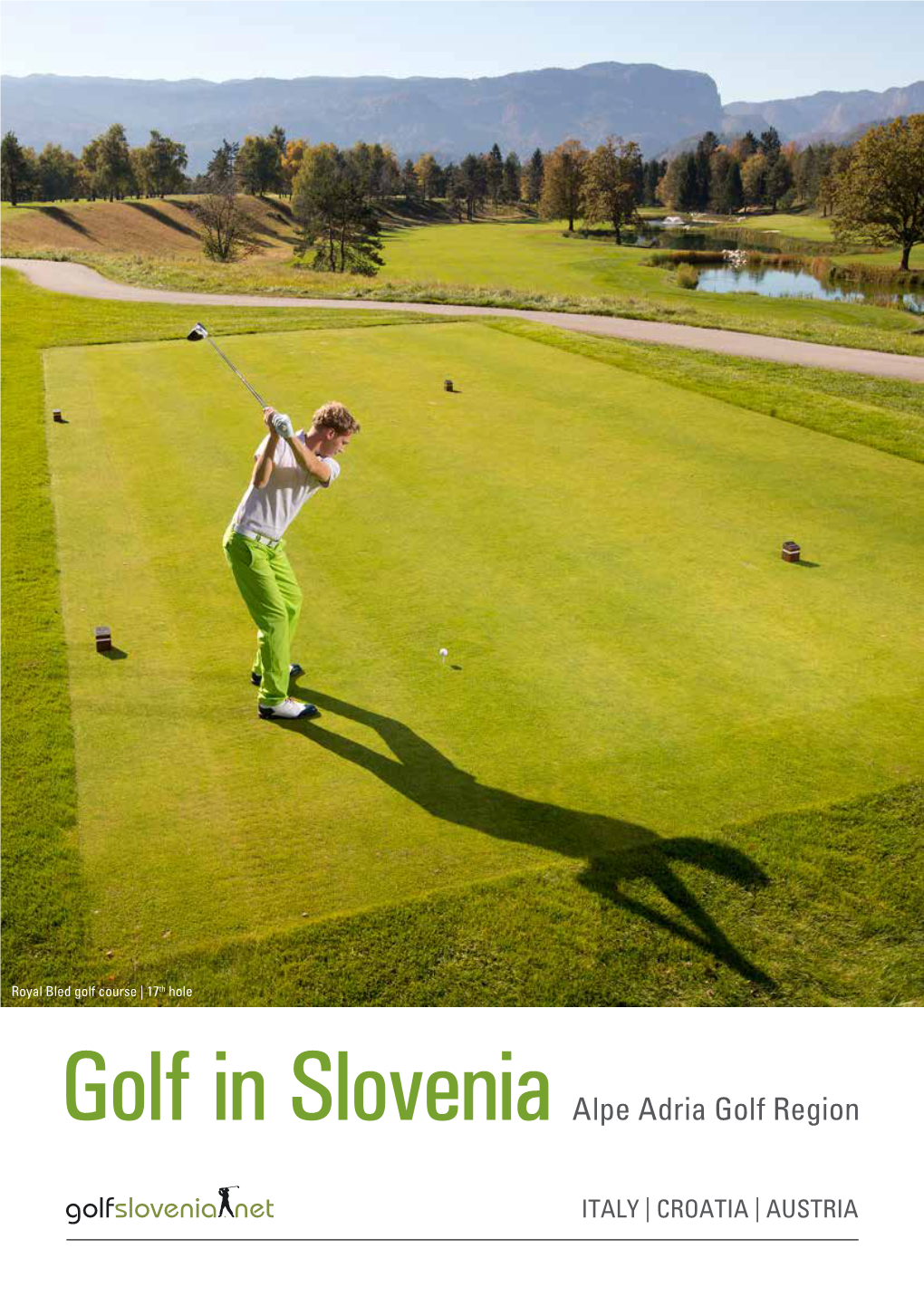 Golf in Sloveniaalpe Adria Golf Region