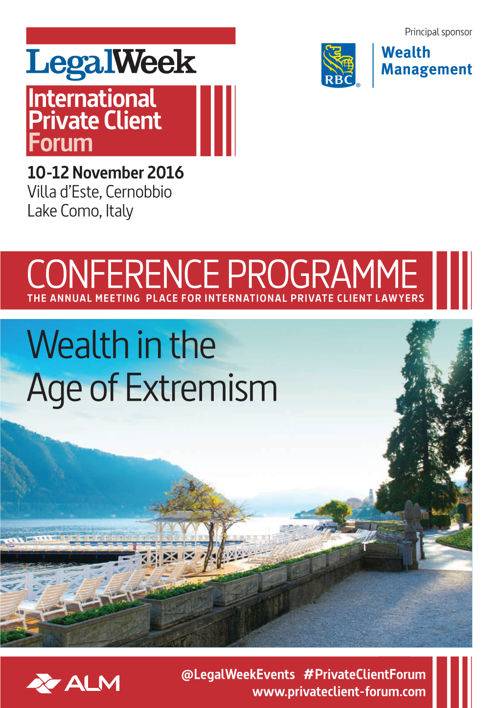 International Private Client Forum 10-12 November 2016 Villa D’Este, Cernobbio Lake Como, Italy