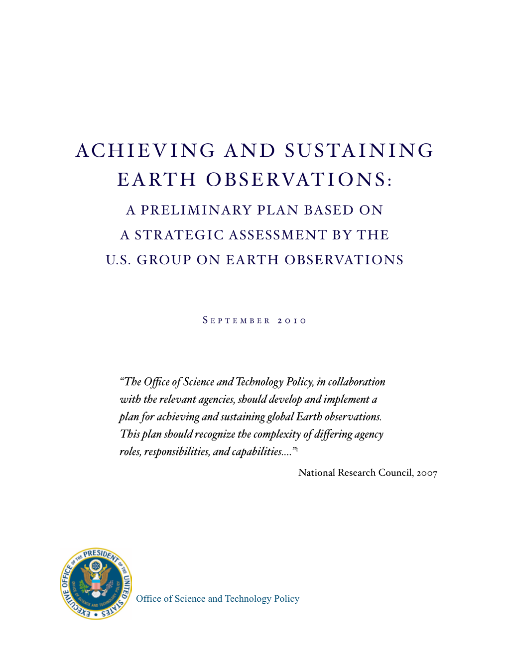 Achieving and Sustaining Earth Observations