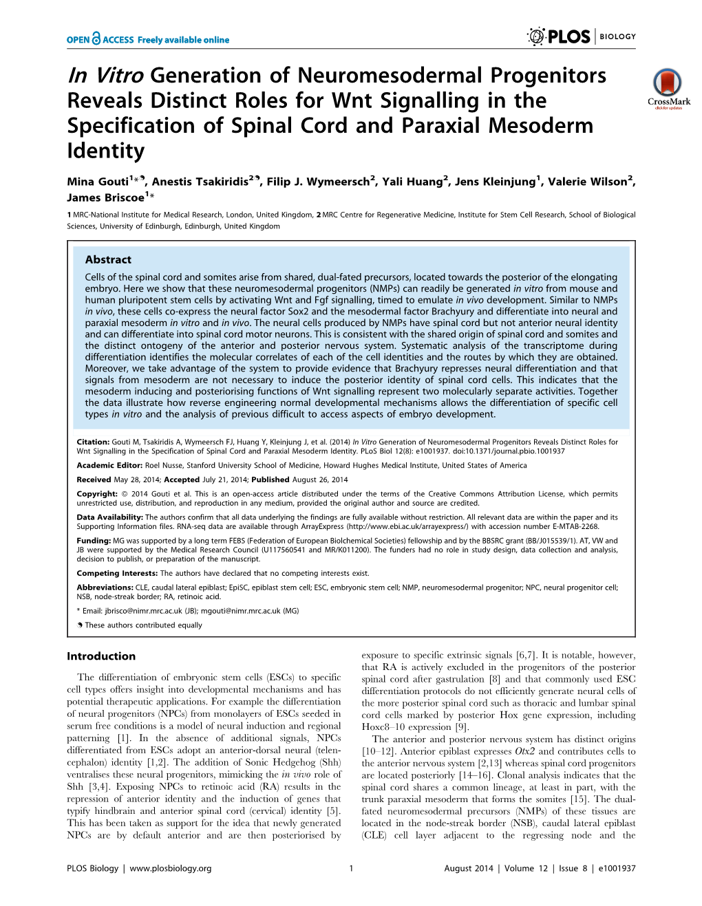 In Vitro Generation of Neuromesodermal Progenitors Reveals Distinct Roles for Wnt Signalling in the Specification of Spinal Cord and Paraxial Mesoderm Identity