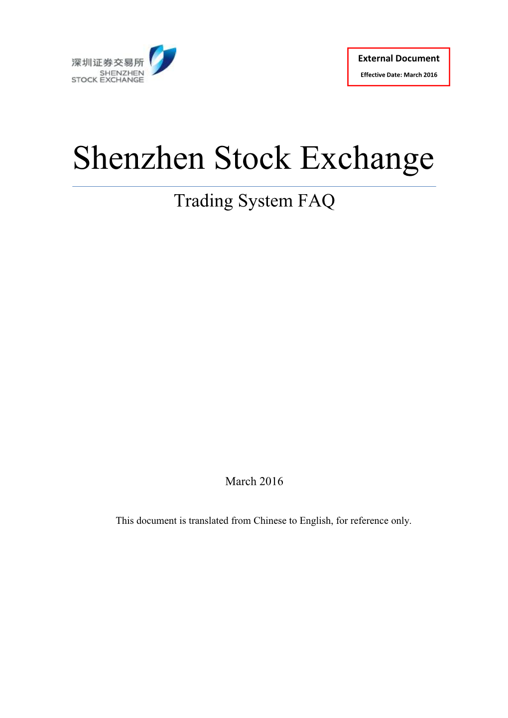 Shenzhen Stock Exchange Trading System FAQ